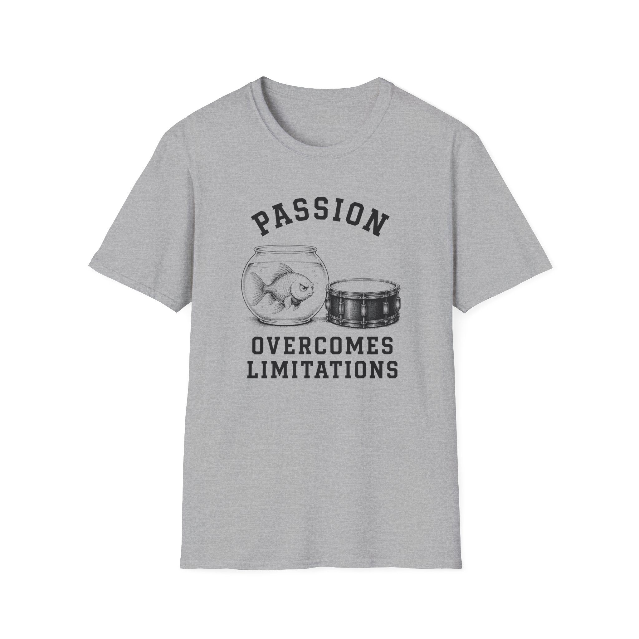 Passion Overcomes Limitations - Fish T-Shirt