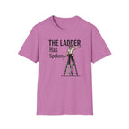 The Ladder Has Spoken - Female T-Shirt