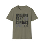 Marching Band is a Contact Sport T-Shirt