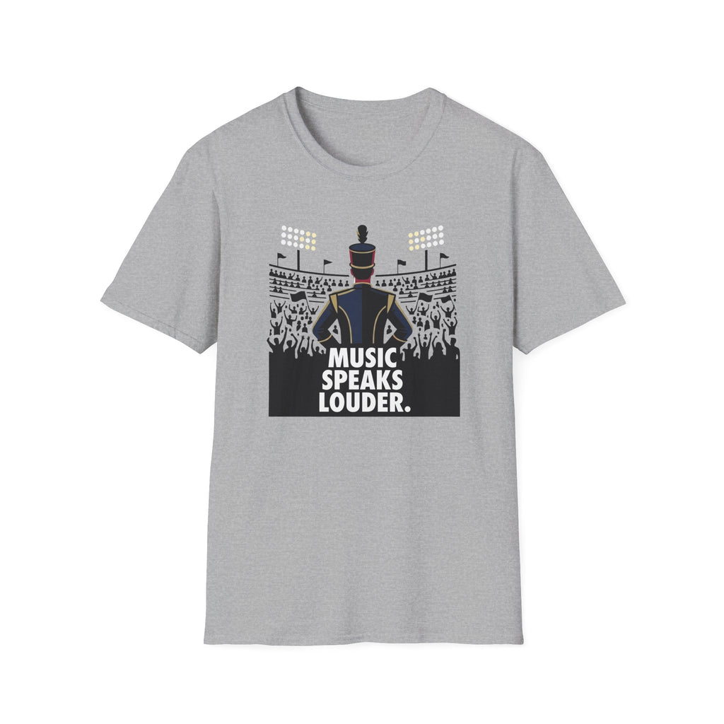 Music Speaks Louder T-Shirt