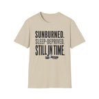 Sunburned Sleep-Deprived T-Shirt