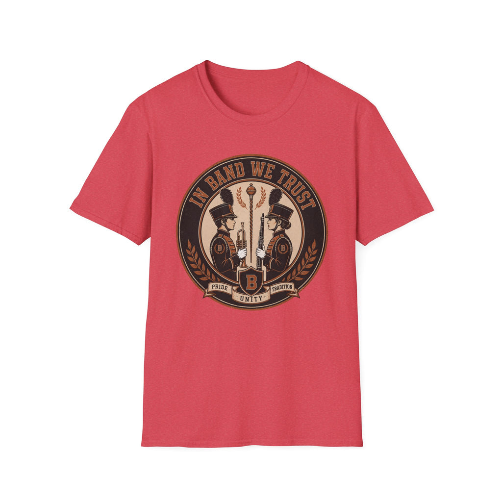 In Band We Trust T-Shirt