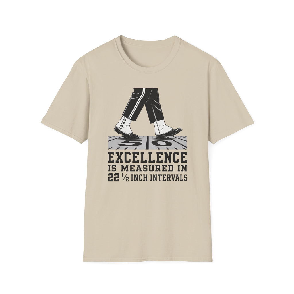 Excellence is 22.5 T-Shirt