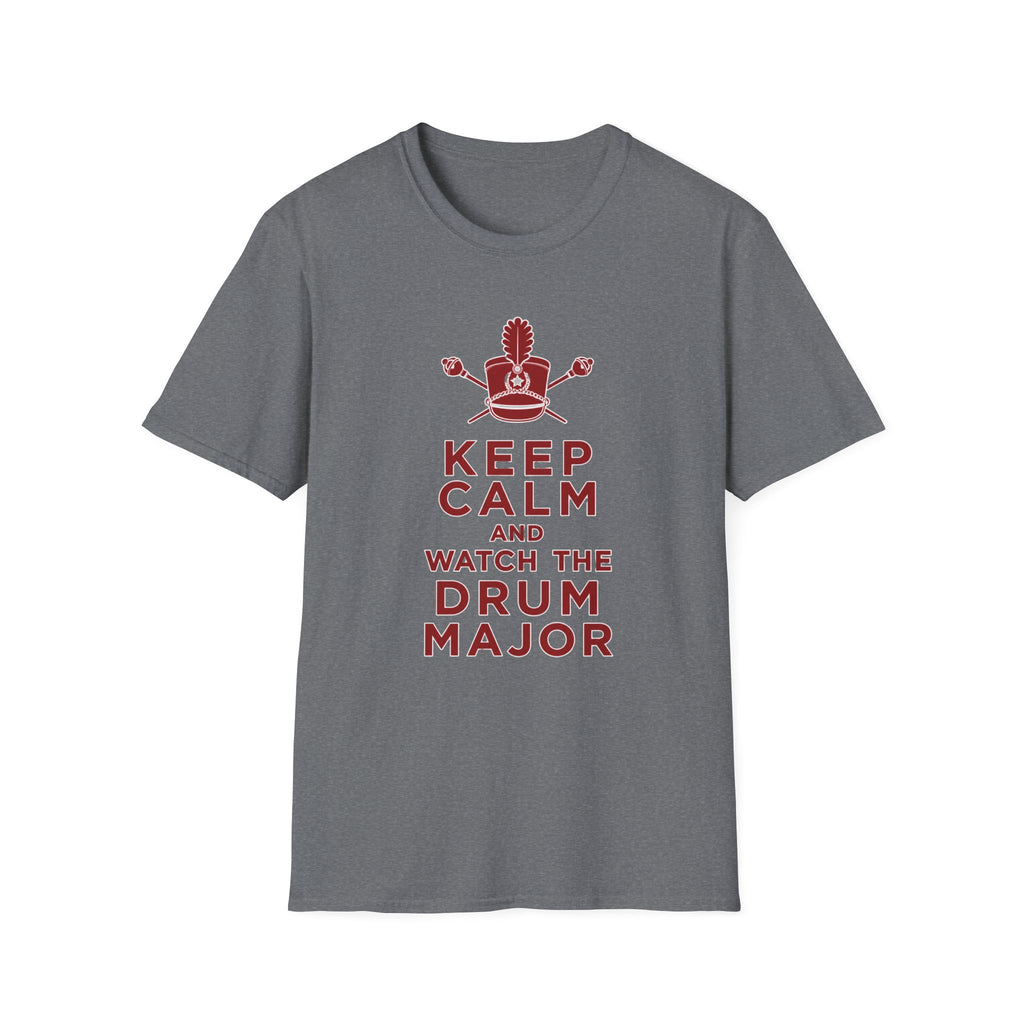 Keep Calm and Watch the Drum Major T-Shirt