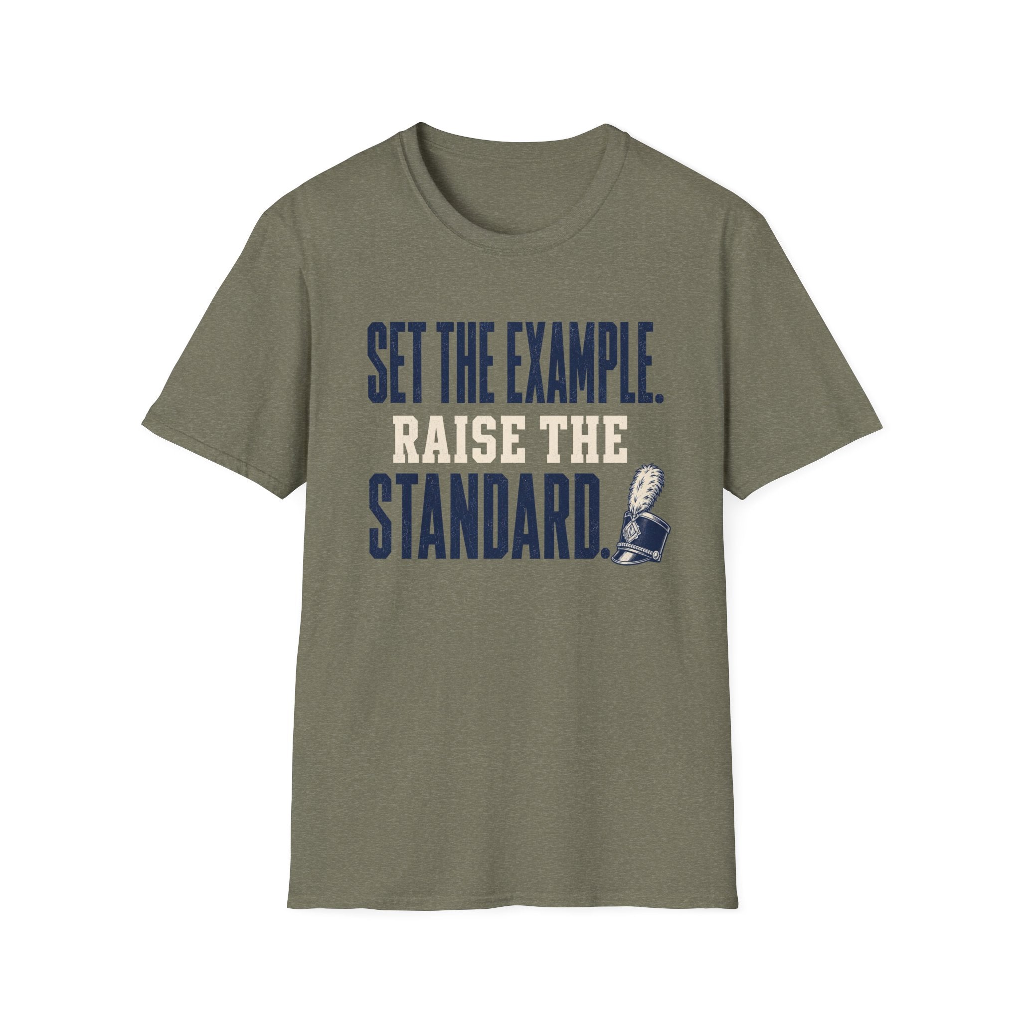 Set the Example Raise the Standard T-Shirt