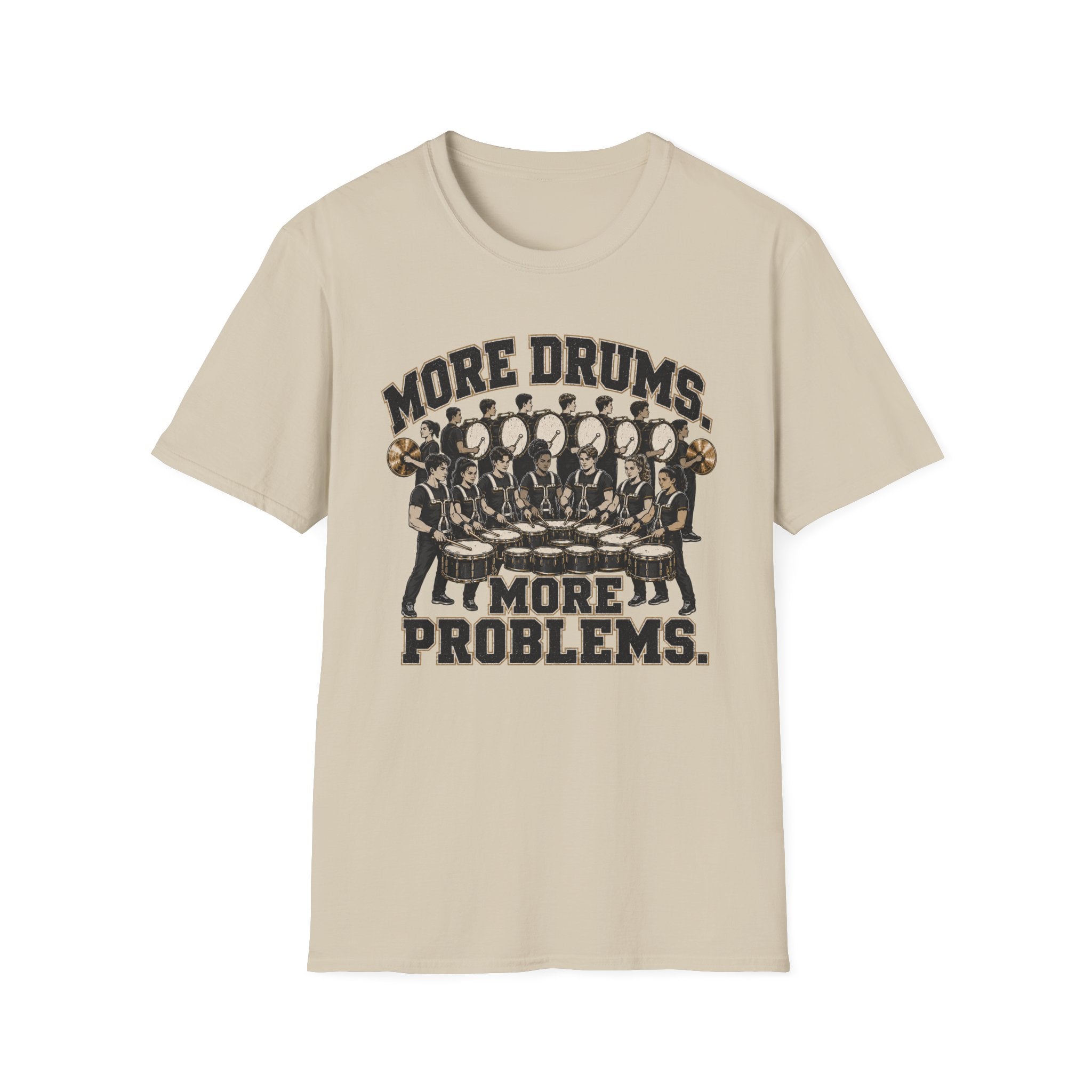 More Drums More Problems T-Shirt