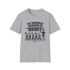 My Favorite Number is Reset T-Shirt