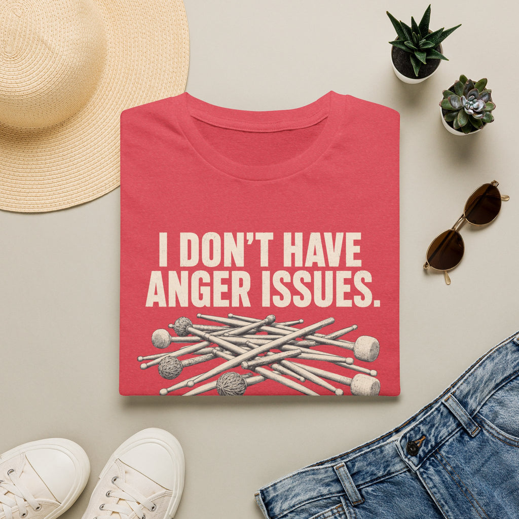 I Don't Have Anger Issues T-Shirt