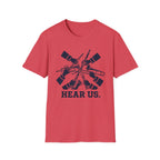 Hear Us T-Shirt