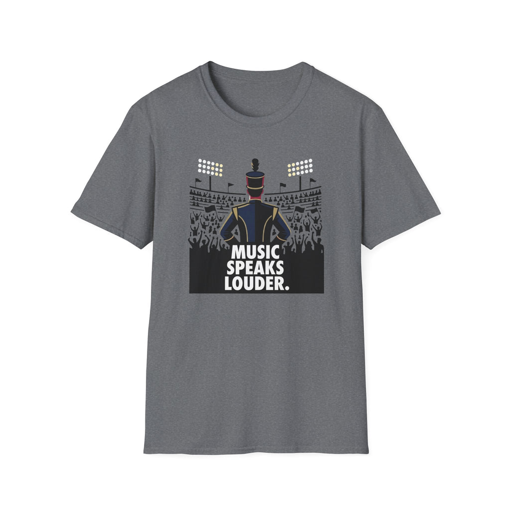 Music Speaks Louder T-Shirt