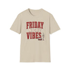 Friday Night Vibes (Text) T-Shirt