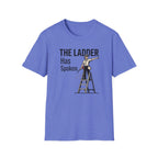 The Ladder Has Spoken - Female T-Shirt