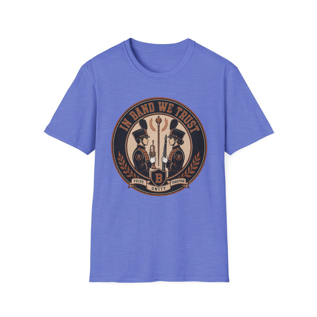 In Band We Trust T-Shirt