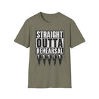 Straight Outta Rehearsal with Band T-Shirt
