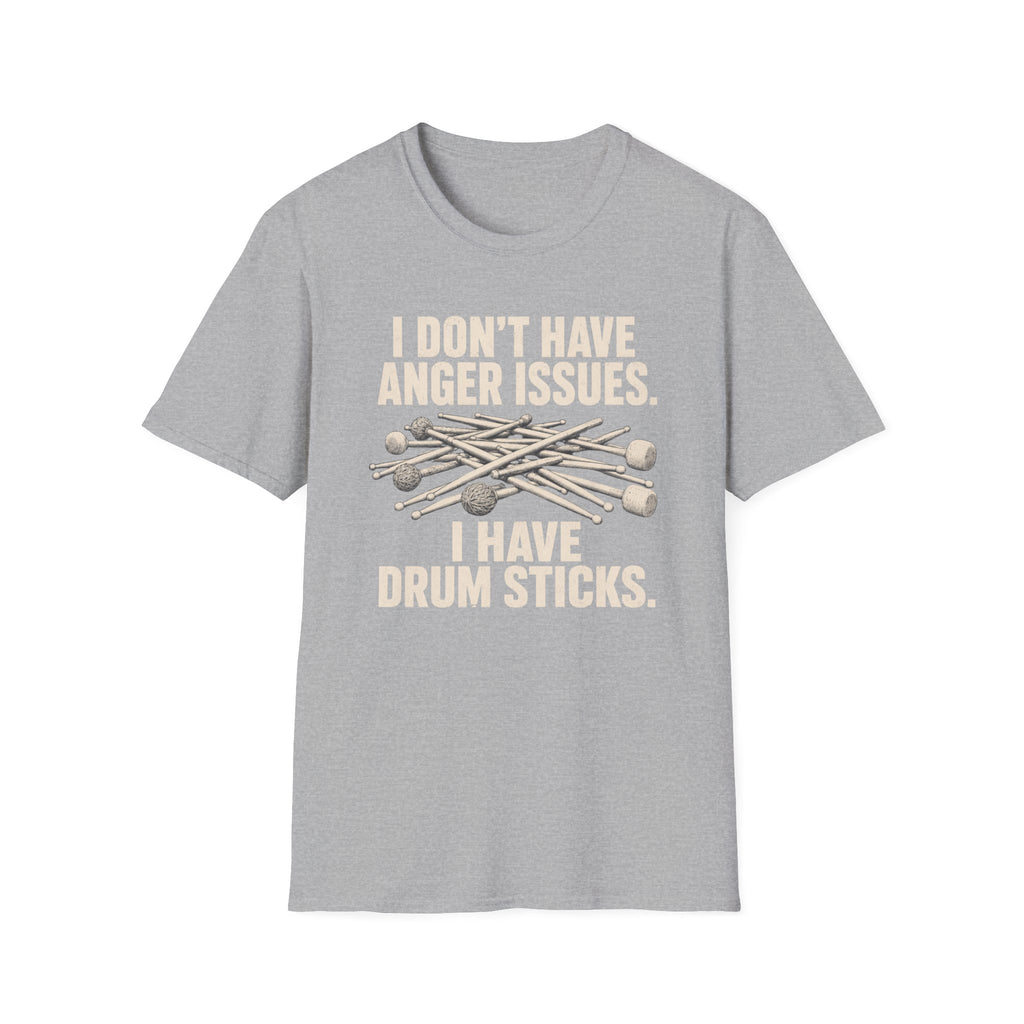 I Don't Have Anger Issues T-Shirt