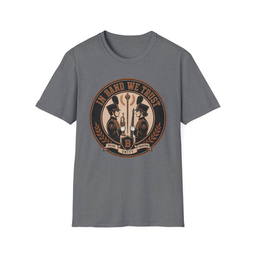 In Band We Trust T-Shirt