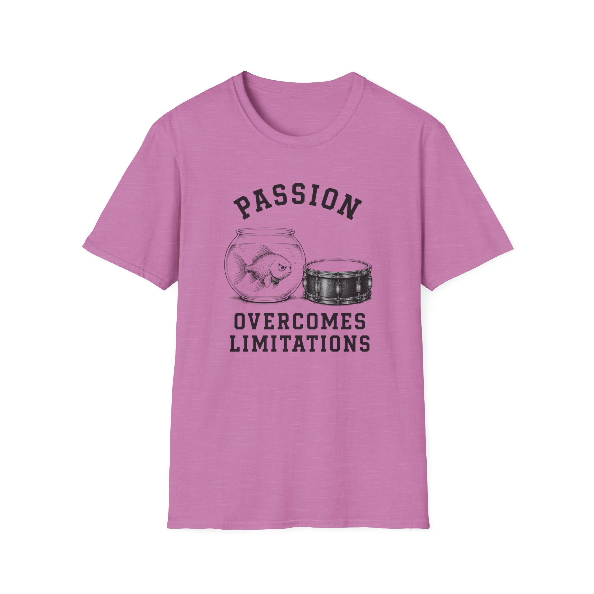 Passion Overcomes Limitations - Fish T-Shirt