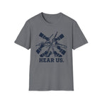 Hear Us T-Shirt