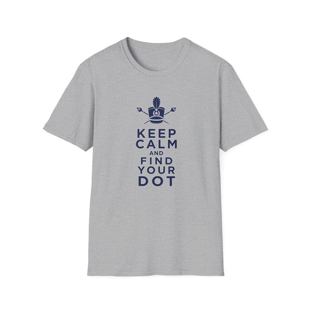 Keep Calm and Find Your Dot T-Shirt
