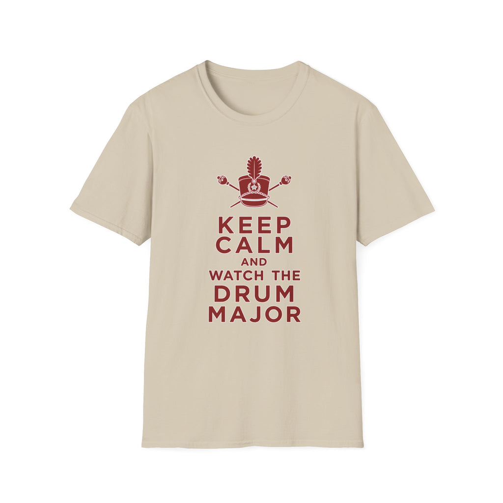 Keep Calm and Watch the Drum Major T-Shirt
