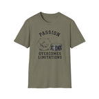 Passion Overcomes Limitations - Fish T-Shirt