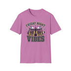 Friday Night Vibes 2 T-Shirt