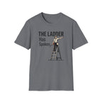 The Ladder Has Spoken - Female T-Shirt