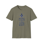 Keep Calm and Find Your Dot T-Shirt
