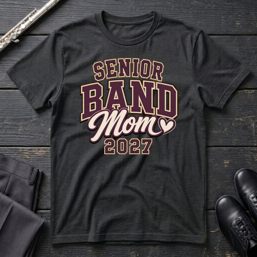 Senior Band Mom 2027 T-Shirt