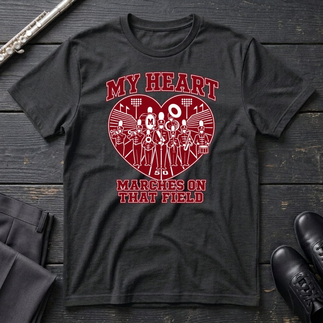 My Heart Marches T-Shirt