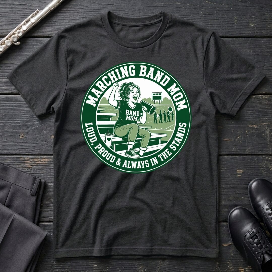 Band Mom & Proud T-Shirt