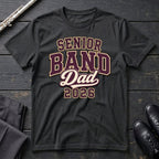 Senior Band Dad 2026 T-Shirt