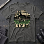 Our Friday Night T-Shirt