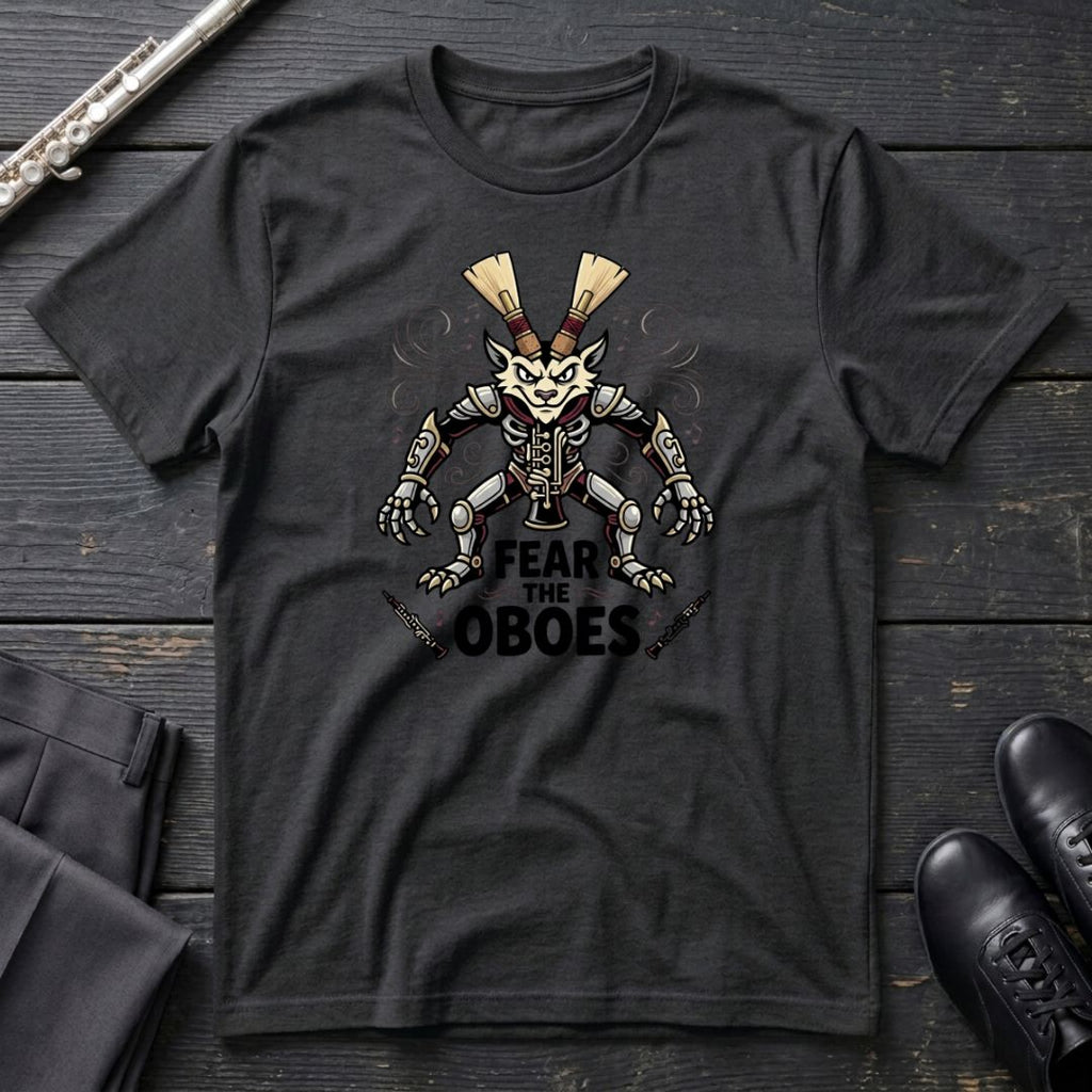 Fear the Oboes T-Shirt