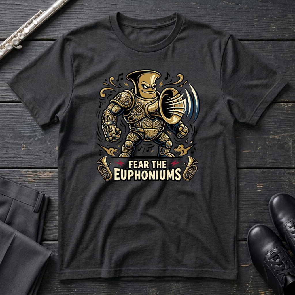 Fear the Euphoniums T-Shirt