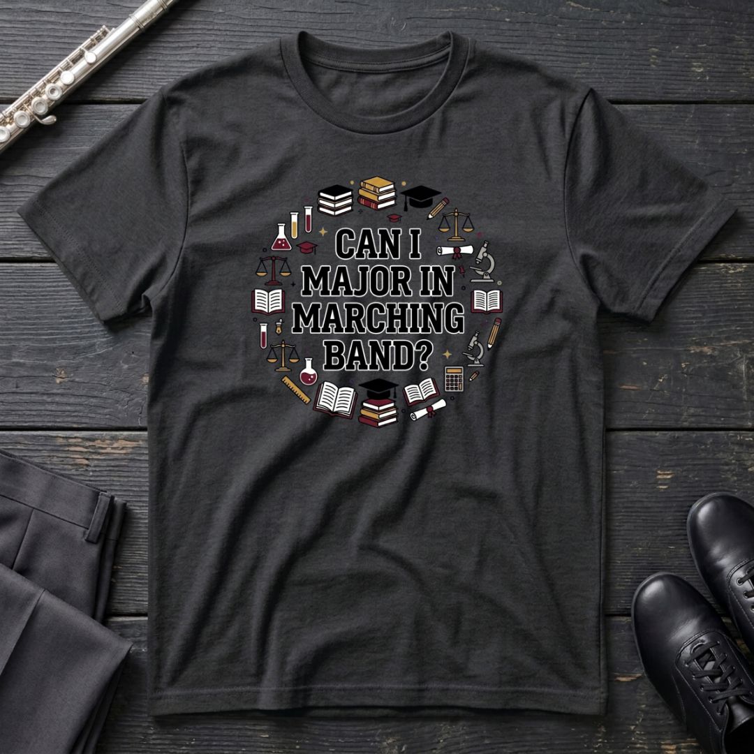 Major In Marching T-Shirt