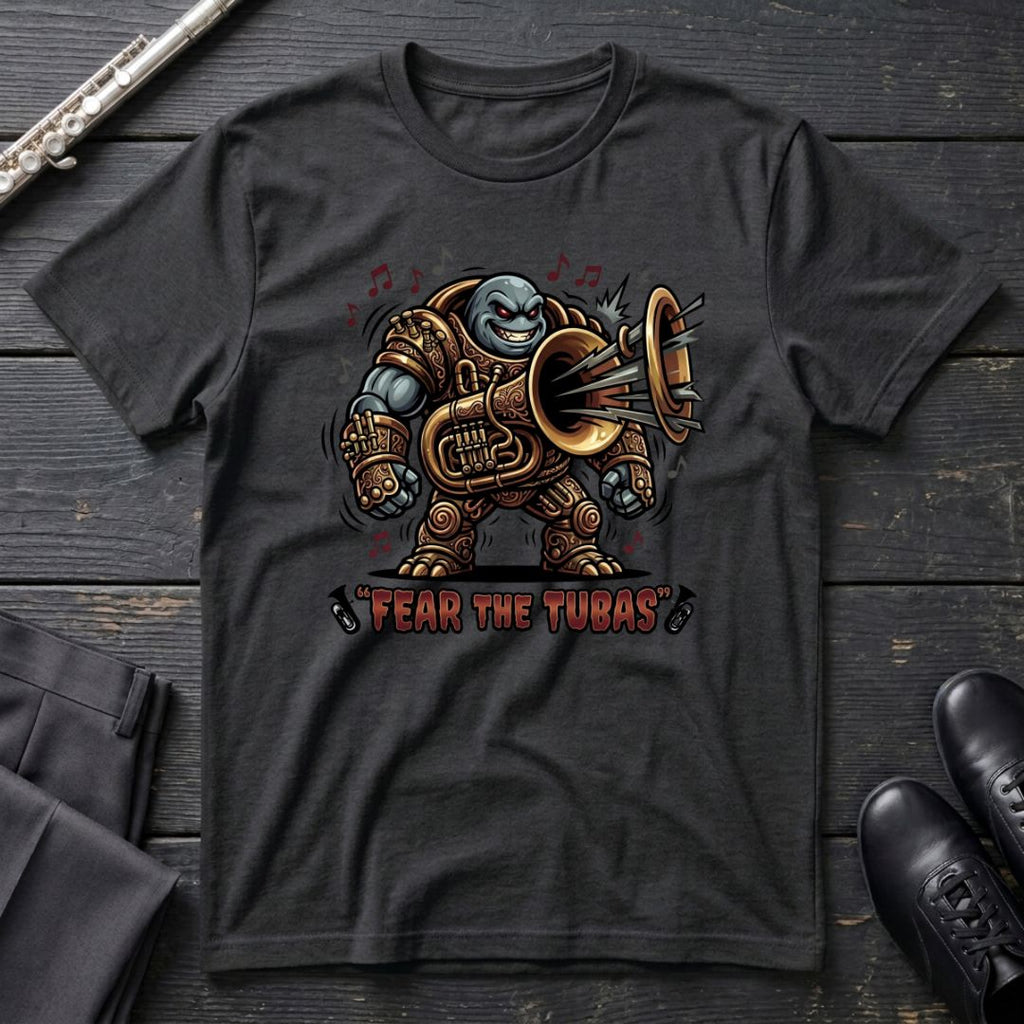Fear the Tubas T-Shirt