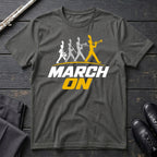 March On T-Shirt