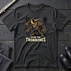 Fear the Trombones T-Shirt