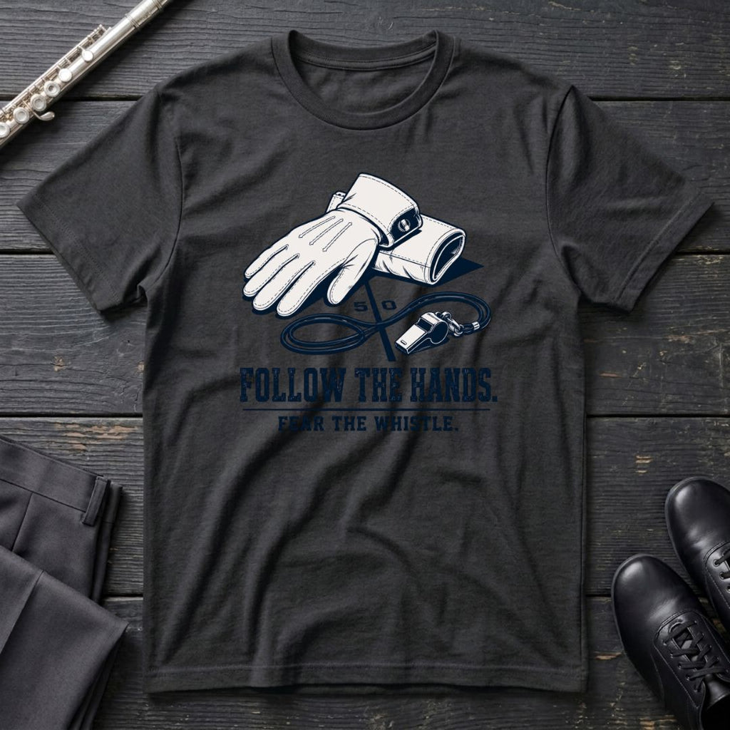 Follow the Hands T-Shirt