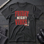 Friday Night Vibes (Text) T-Shirt