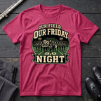 Our Friday Night T-Shirt