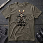Fear the Oboes T-Shirt