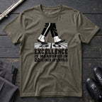 Excellence is 22.5 T-Shirt
