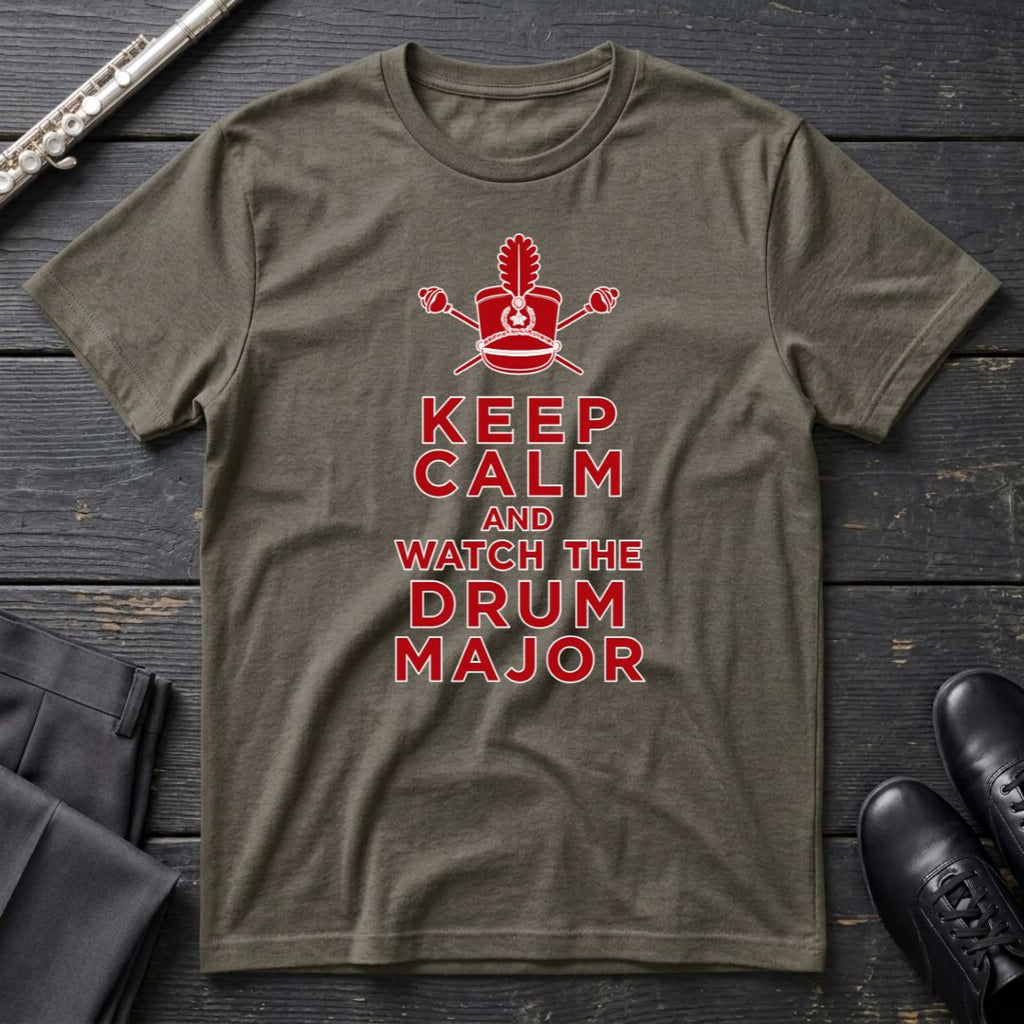 Keep Calm - Drum Major T-Shirt