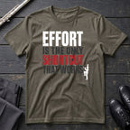Effort Only Shortcut T-Shirt