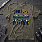 Our Turn T-Shirt