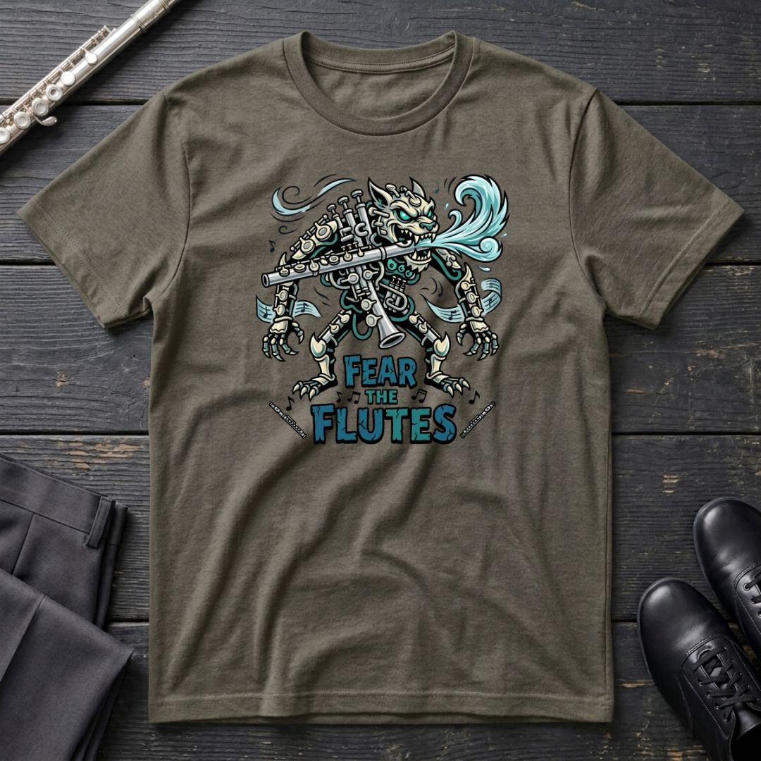 Fear the Flutes T-Shirt