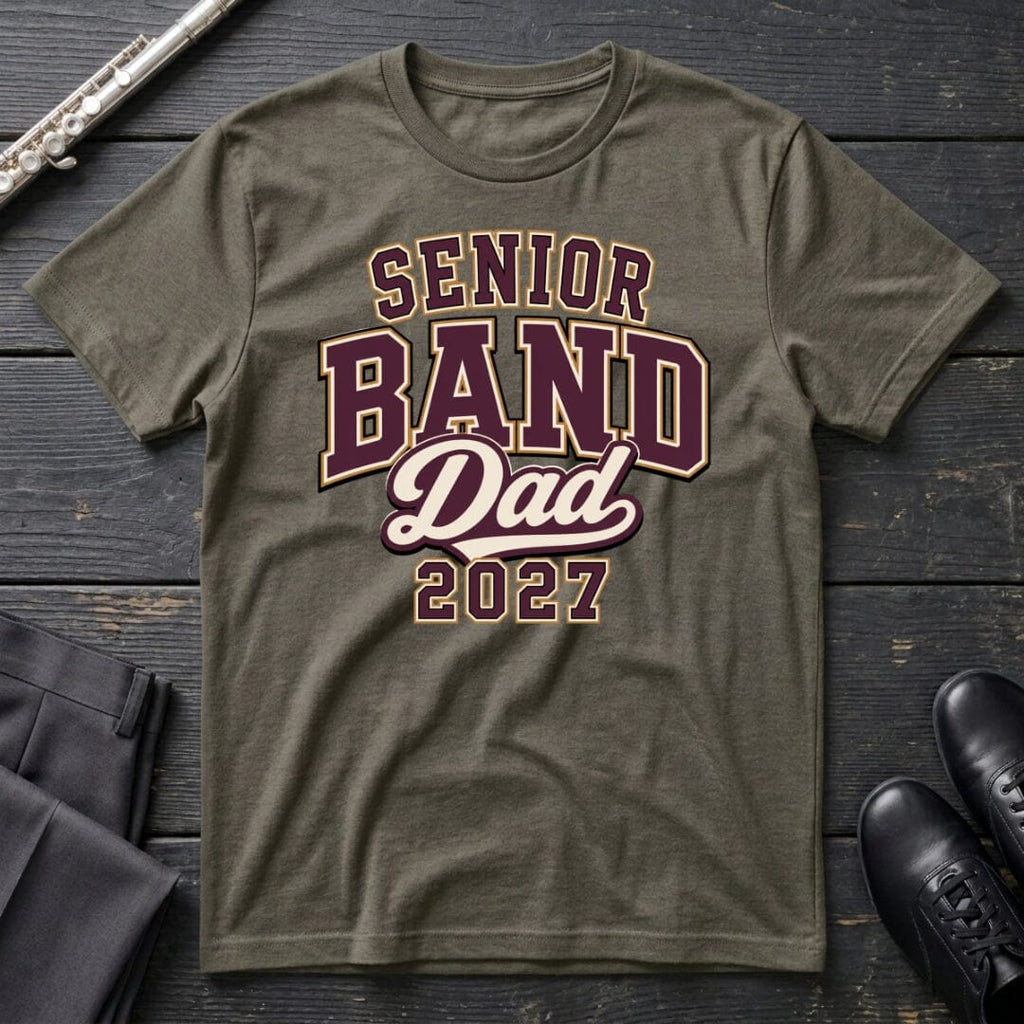 Senior Band Dad 2027 T-Shirt