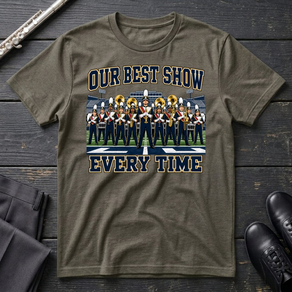 Our Best Show T-Shirt